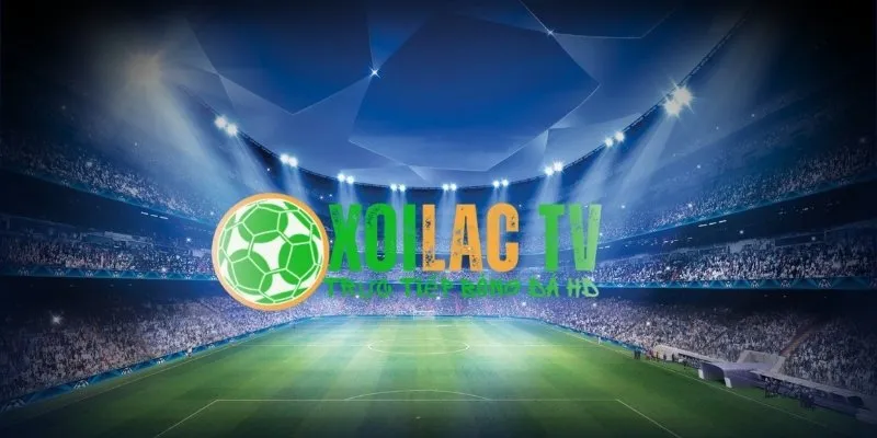Xoilac TV phát sóng trực tiếp bóng đá 24/7
