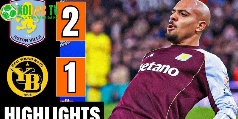 Chiến thắng bản lĩnh của Aston Villa Chiến thắng bản lĩnh của Aston Villa